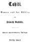 [Gutenberg 38451] • Tahiti: Roman aus der Südsee. Dritter Band.